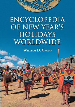 Encyclopedia of New Year's Holidays Worldwide - Crump, William D.