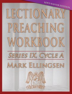 Lectionary Preaching Workbook, Cycle a - Lent / Easter Edition - Ellingsen, Mark