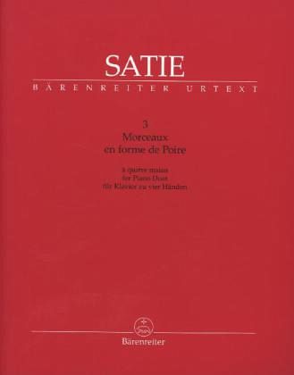 3 Morceaux en forme de Poire, Partitur 3 Morceaux en forme de Poire, Partitur