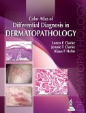 Color Atlas of Differential Diagnosis in Dermatopathology Color Atlas of Differential Diagnosis in Dermatopathology