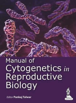 Manual of Cytogenetics in Reproductive Biology - Talwar, Pankaj