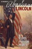 The Presidency of Abraham Lincoln