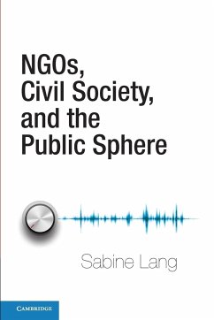 Ngos, Civil Society, and the Public Sphere - Lang, Sabine