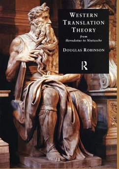Western Translation Theory from Herodotus to Nietzsche - Robinson, Douglas