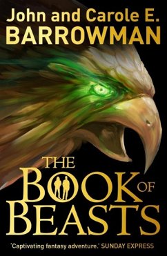 The Book of Beasts - Barrowman, John; Barrowman, Carole E.