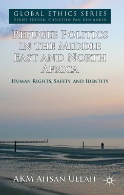 Refugee Politics in the Middle East and North Africa - Ullah, A.