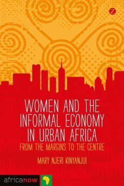 Women and the Informal Economy in Urban Africa - Kinyanjui, Mary Njeri