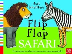 Axel Scheffler's Flip Flap Safari - Scheffler, Axel