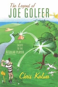 The Legend of Joe Golfer - Kalwa, Chris