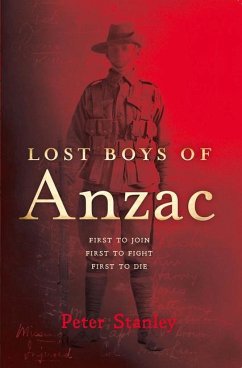 Lost Boys of Anzac - Stanley, Peter