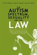 The Autism Spectrum, Sexuality and the... - Bild 1