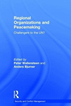 Regional Organizations and Peacemaking