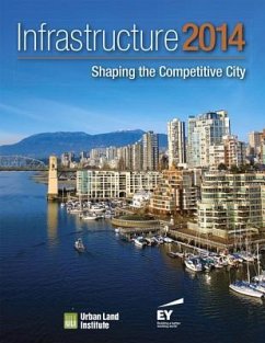 Infrastructure 2014: Shaping the Competitive City - Galloway, Colin; MacCleery, Rachel; Hammerschmidt, Sara