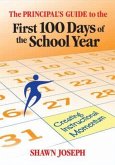 The Principal's Guide to the First 100 Days of the School Year