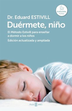 Duérmete, niño : el Método Estivill para enseñar a dormir a los niños - Estivill, Eduard