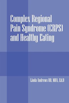 Complex Regional Pain Syndrome (Crps) and Healthy Eating - Andrew Rd Mha Edd, Linda