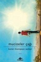 Mucizeler Cagi - Thompson Walker, Karen