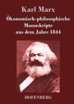 Ökonomisch-philosophische Manuskripte aus dem Jahre 1844 Karl Marx Author
