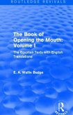 The Book of Opening the Mouth: Vol. I (Routledge Revivals)