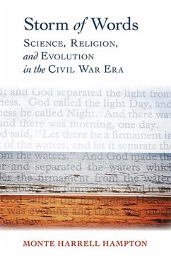 Storm of Words: Science, Religion, and Evolution in the Civil War Era - Hampton, Monte Harrell