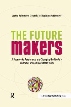 The Future Makers - Hafenmayer, Joanna; Hafenmayer, Wolfgang