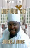 Unorthodox Chef Unorthodox Chef