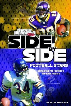 Side-By-Side Football Stars: Comparing Pro Football's Greatest Players - Frederick, Shane