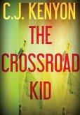 The Crossroad Kid