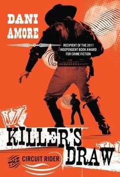 Killer's Draw: The Circuit Rider - Ames, Dan