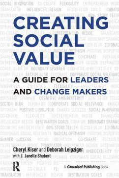 Creating Social Value - Kiser, Cheryl; Leipziger, Deborah; Shubert, J. Janelle
