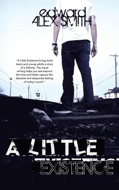 A Little Existence - Smith, Edward Alex