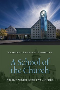 A School of the Church - Bendroth, Margaret