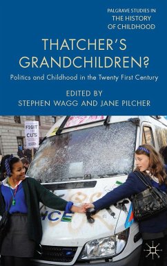 Thatcher's Grandchildren? - Wagg, Stephen; Pilcher, Jane