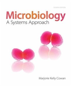 Microbiology: A Systems Approach with Connect Access Card - Cowan, Marjorie Kelly