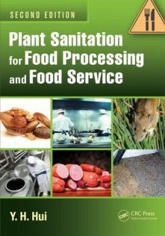 Plant Sanitation for Food Processing and Food Service - Hui, Y H