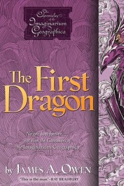 The First Dragon: Volume 7 - Owen, James A.
