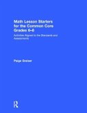 Math Lesson Starters for the Common Core, Grades 6-8