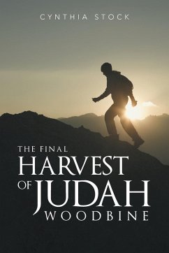 The Final Harvest of Judah Woodbine - Stock, Cynthia