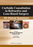 Curbside Consultation in Refractive and Lens-Based Surgery