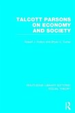 Talcott Parsons on Economy and Society