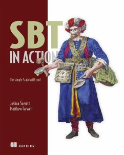 SBT in Action: The Simple Scala Build Tool - Suereth, Josh;Farwell, Matthew
