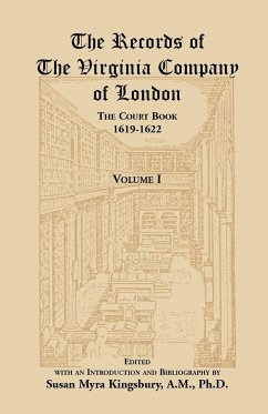 The Records of the Virginia Company of London, Volume 1 - Kingsbury, Susan M.