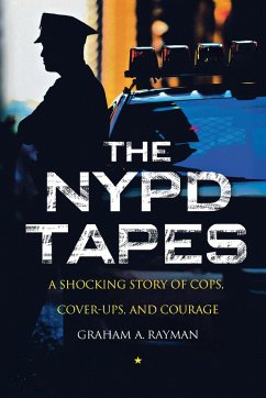 NYPD Tapes - Rayman, Graham A.