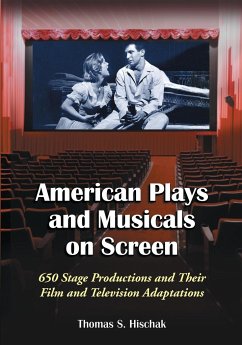 American Plays and Musicals on Screen - Hischak, Thomas S.