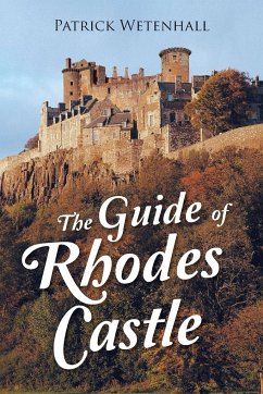 The Guide of Rhodes Castle - Wetenhall, Patrick