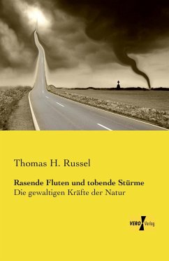 Rasende Fluten und tobende Stürme - Russel, Thomas H.
