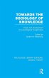Towards the Sociology of Knowledge (RLE... - Bild 1