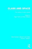 Class and Space (RLE Social Theory)
