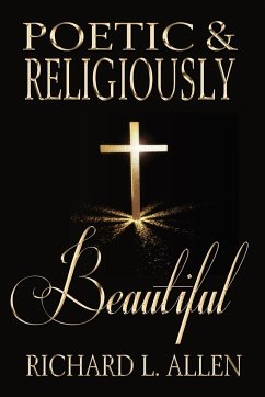 Poetic & Religiously Beautiful - Allen, Richard L.