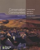 Conservation Communities: Creating Value with Nature, Open Space, and Agriculture